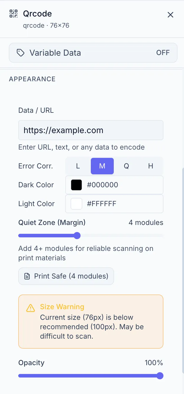 QR Code properties section showing: Data / URL input field with placeholder "https://example.com or text...", Error Corr. segmented control (L/M/Q/H), Dark Color and Light Color pickers, Quiet Zone (Margin) slider with the Print Safe (4 modules) quick-action button beside it. Below: a size-warning banner.