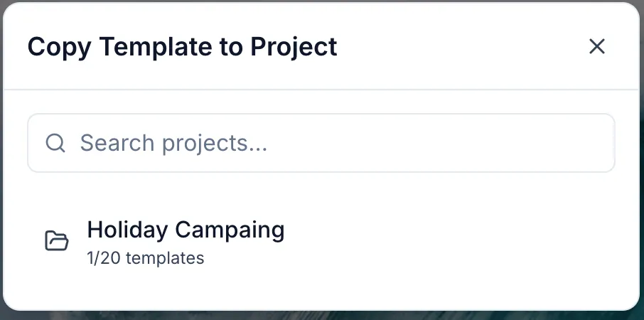 Copy to Project dialog showing a search field, a scrollable list of projects, and Copy / Cancel buttons. One project row is highlighted.